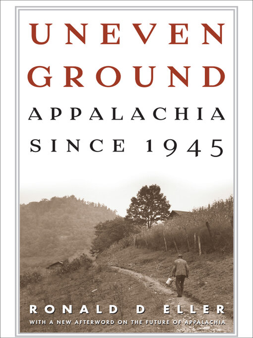 Title details for Uneven Ground by Ronald D. Eller - Available